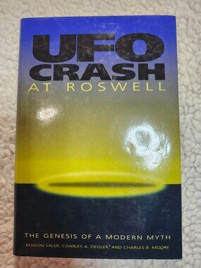 UFO Crash at Roswell Benson Saler Charles Ziegler Hardcover 1997 Smithsonian